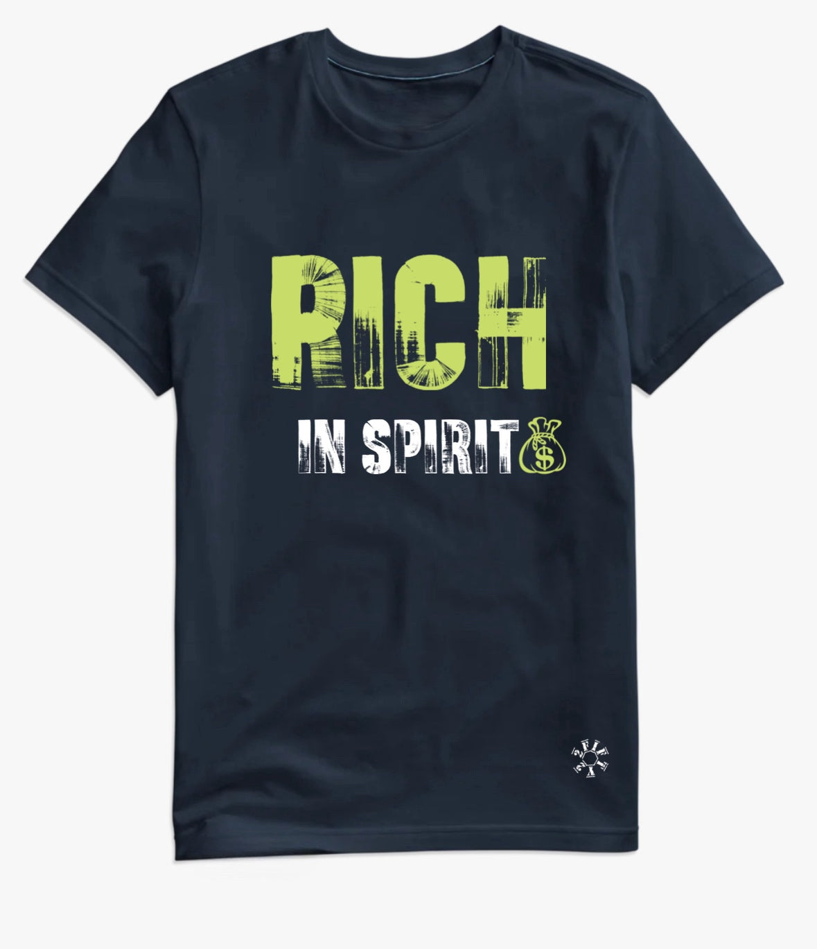 Rich in spirit tee