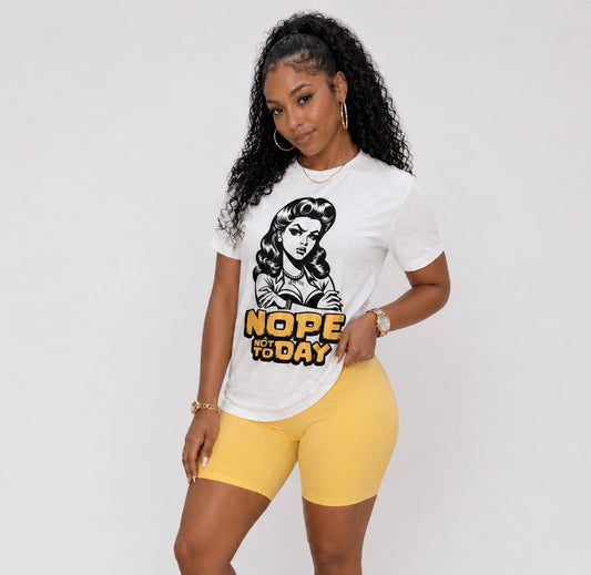 Women’s “Nope not today” graphic t-shirt