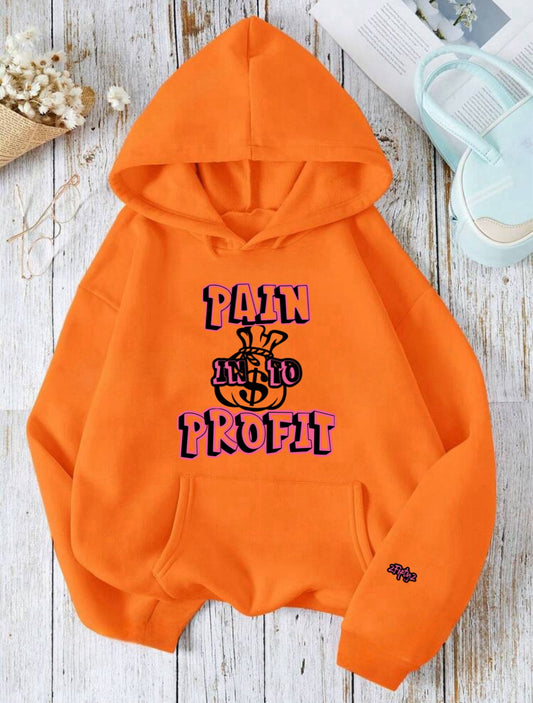 Women’s “turn pain into profit” hoodie