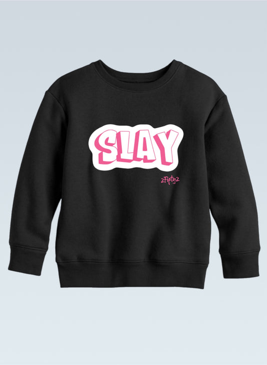 Youth girls “Slay” Sweatshirt