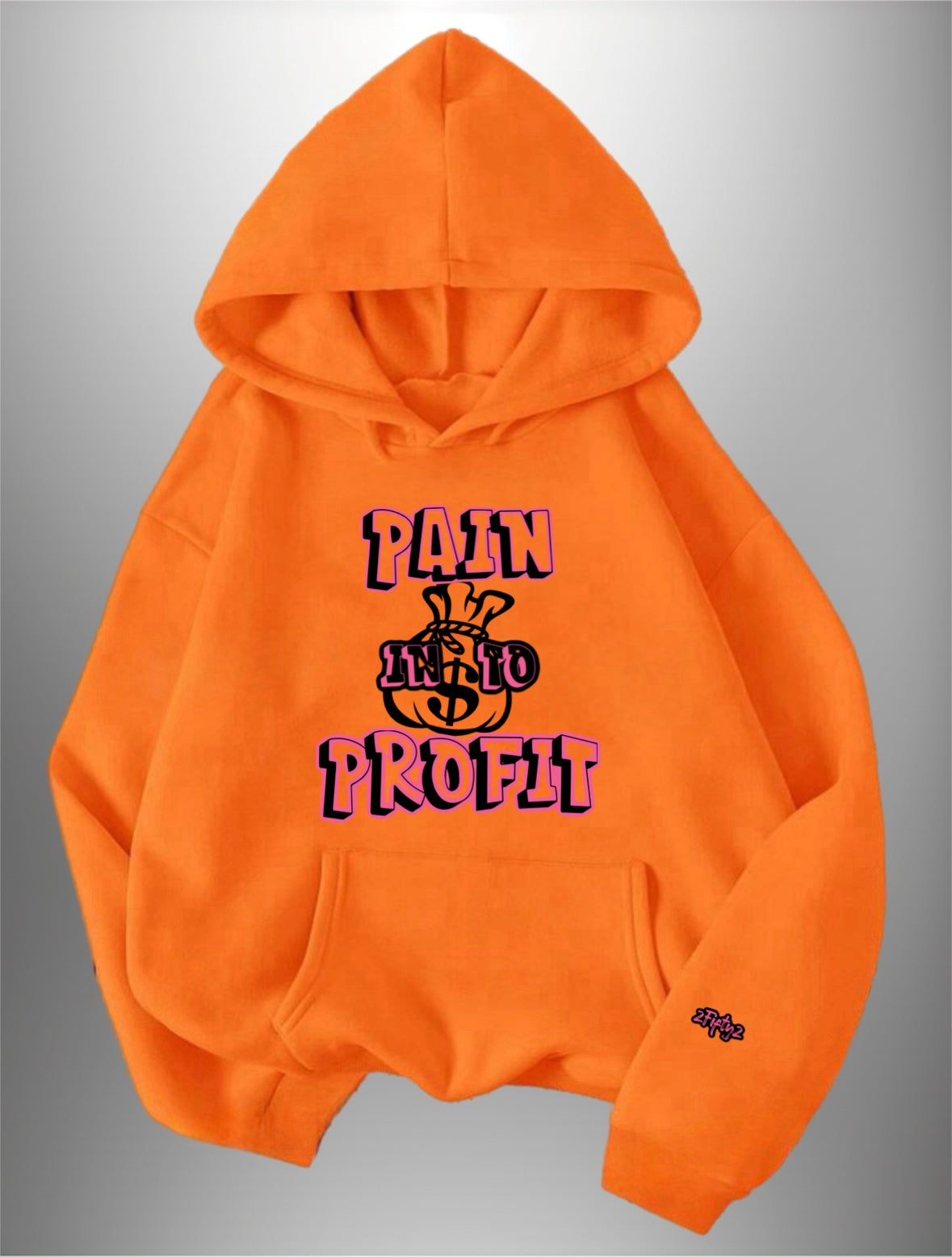 “Turn pain into profit” Pullover hoodie